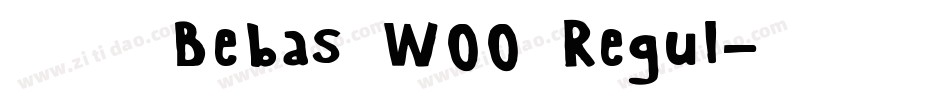 欧饰汉 Bebas W00 Regul字体转换